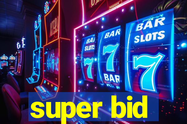super bid